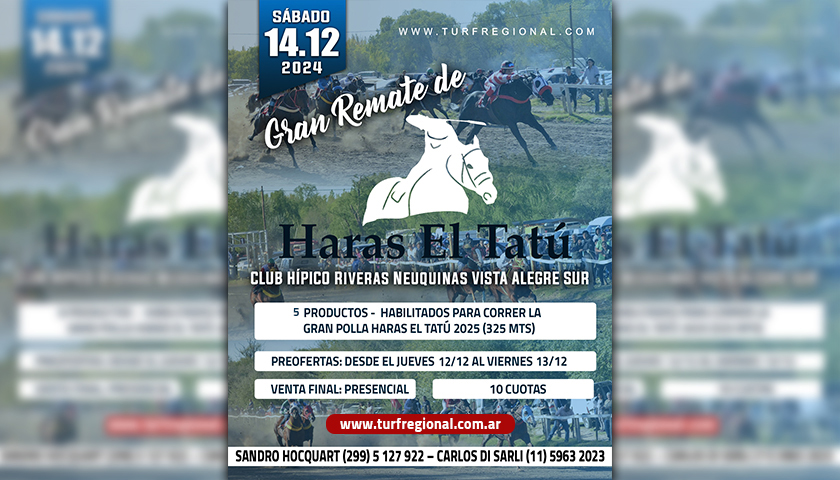 Sábado 14 de Diciembre Remate Haras El Tatú en Vista Alegre Sur